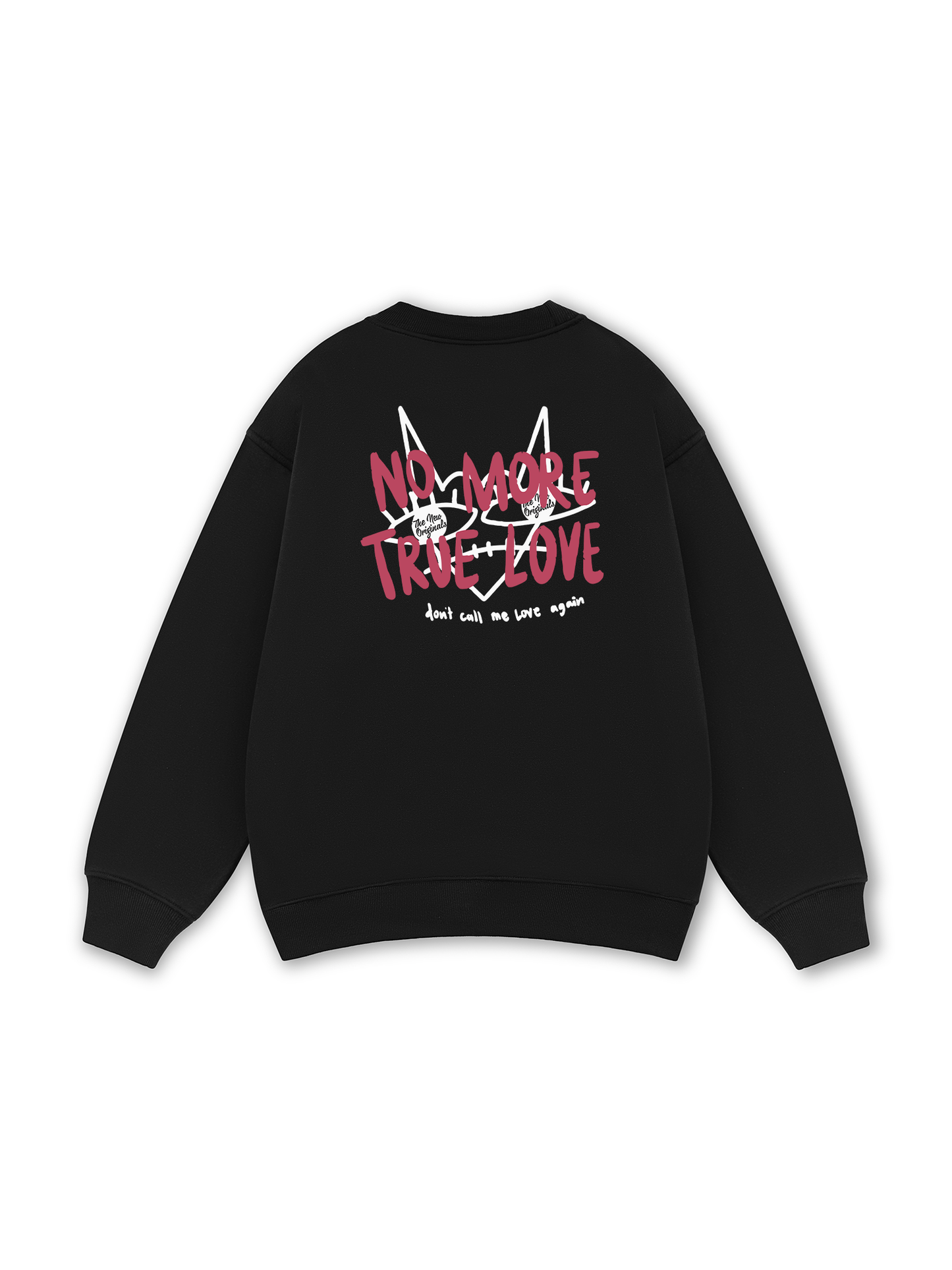 Be Bold No More True Love Sweater