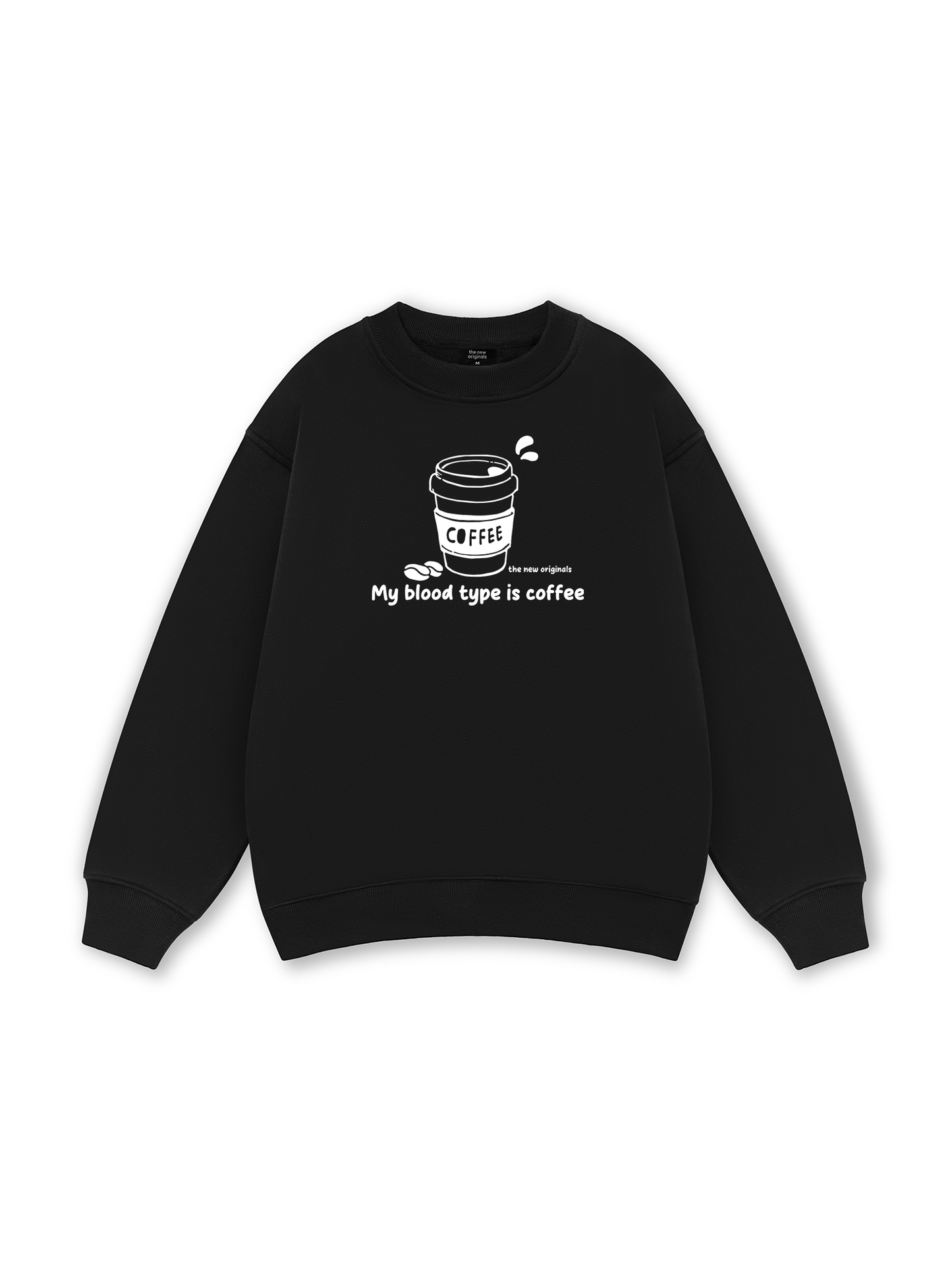 My Blood Type Is Coffee Sweater