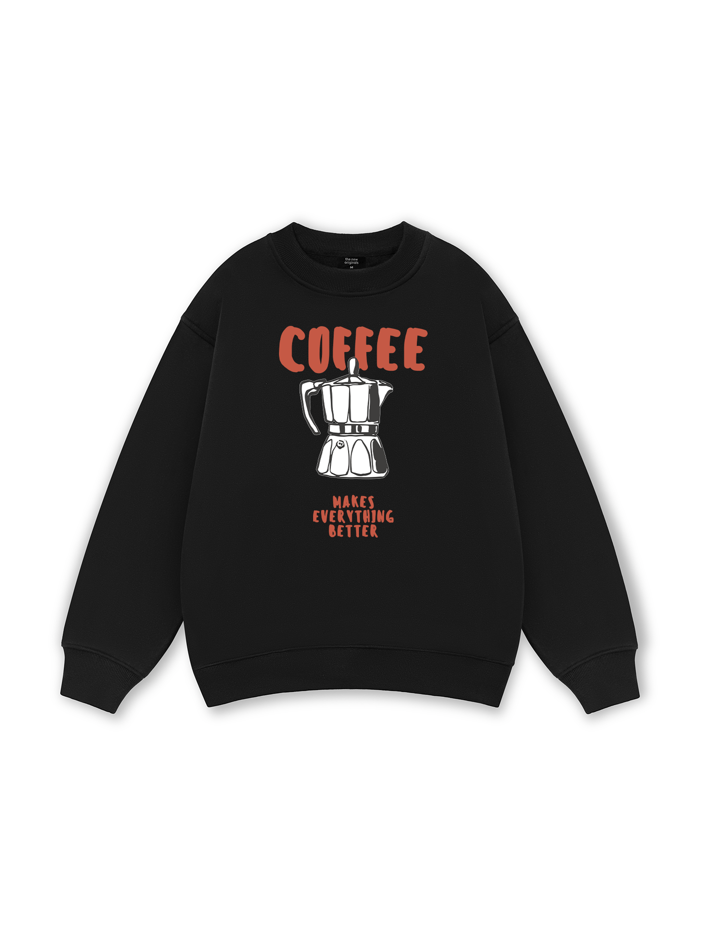 Makes Everything Better Sweater