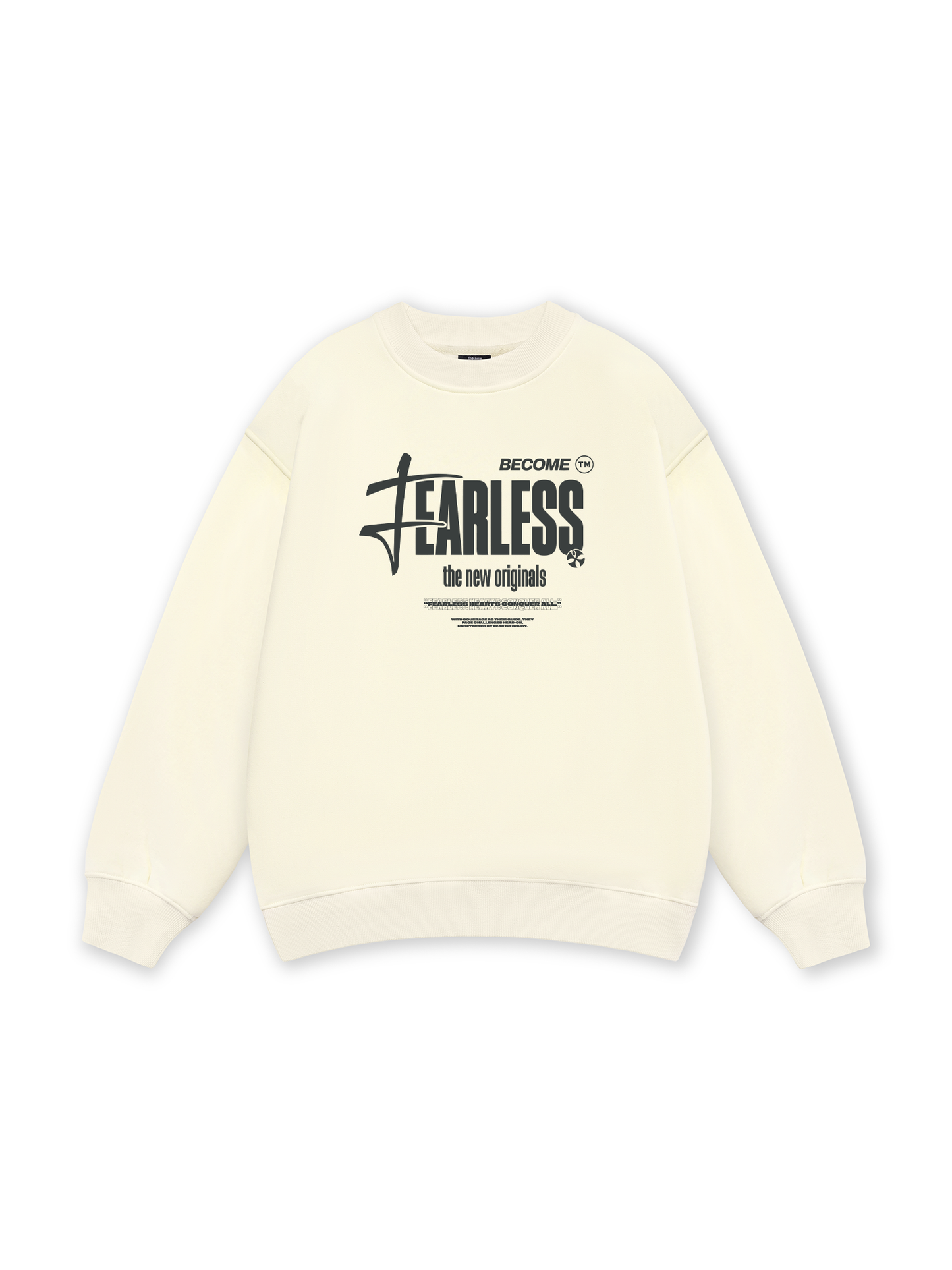 Be Bold Become Fearless Sweater