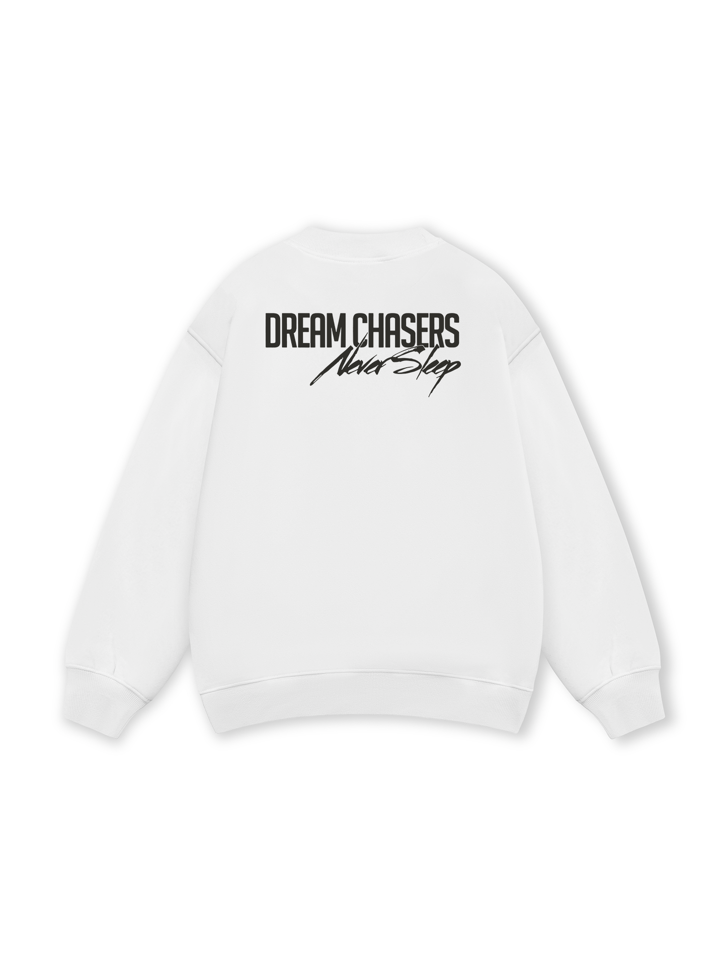 Dream Chasers Never Sleep Sweater