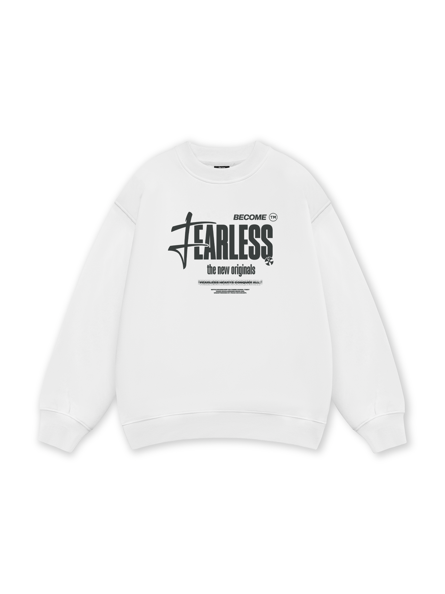 Be Bold Become Fearless Sweater