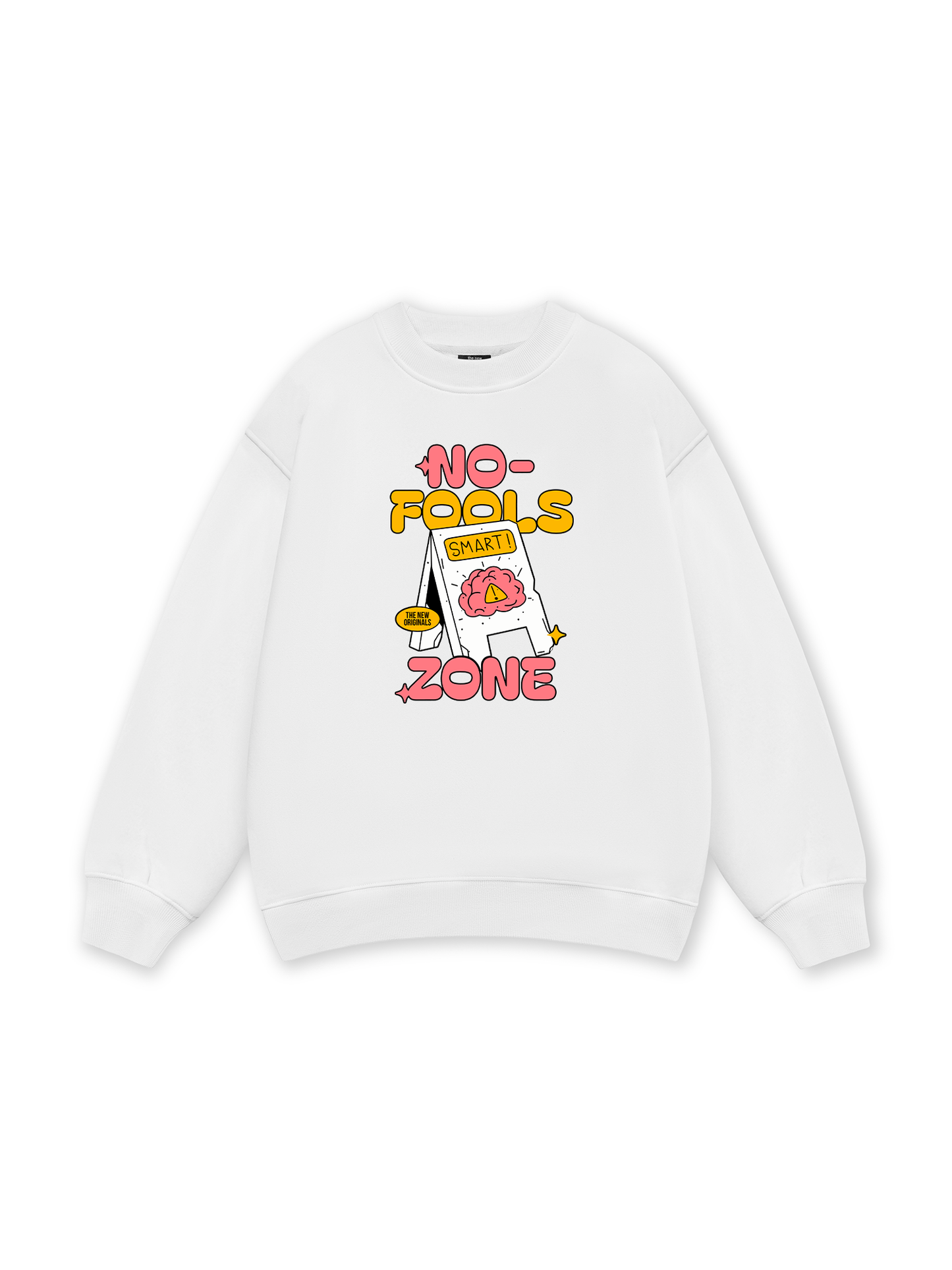 Be Bold No Fools Zone Sweater