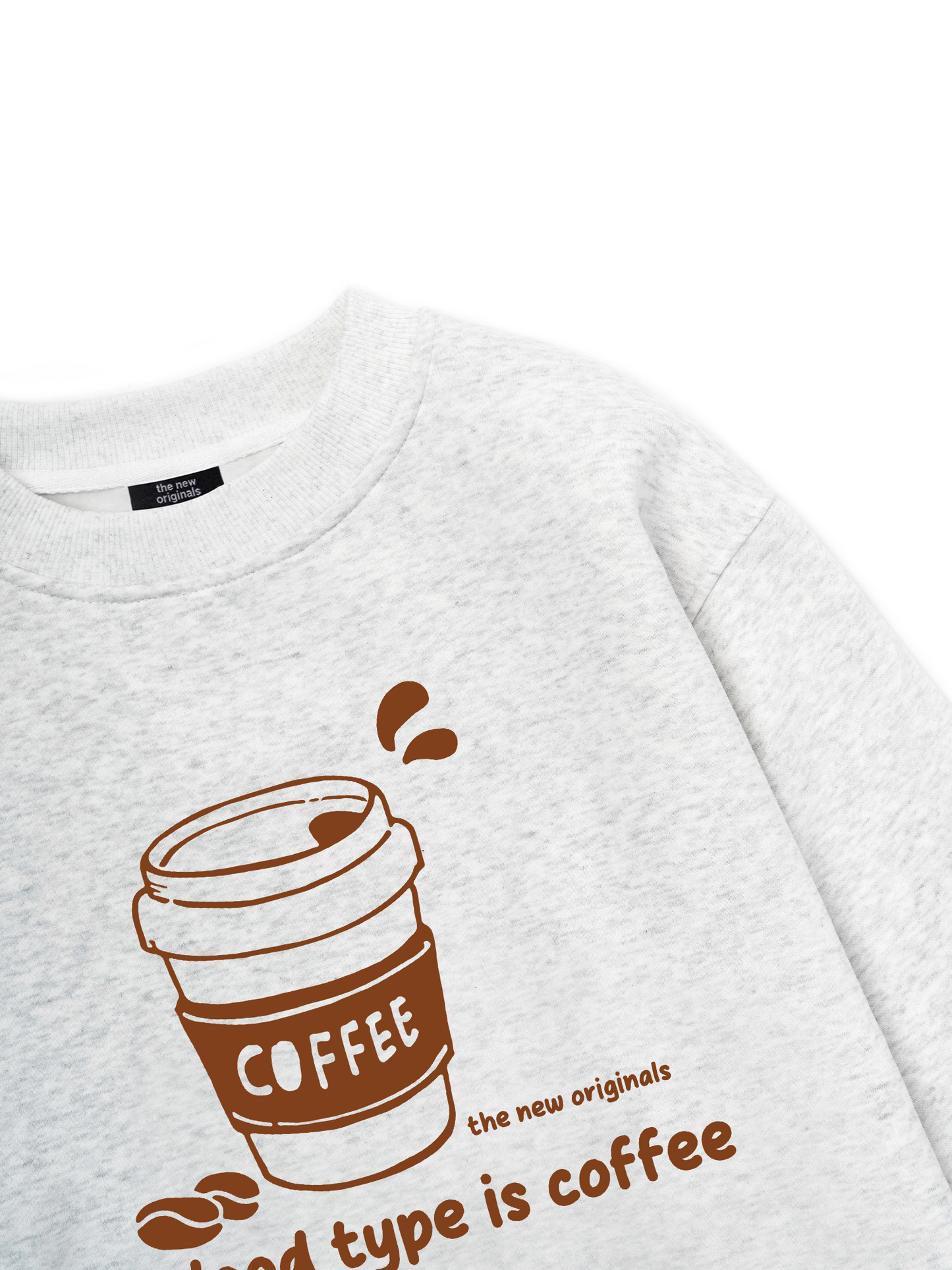 My Blood Type Is Coffee Sweater