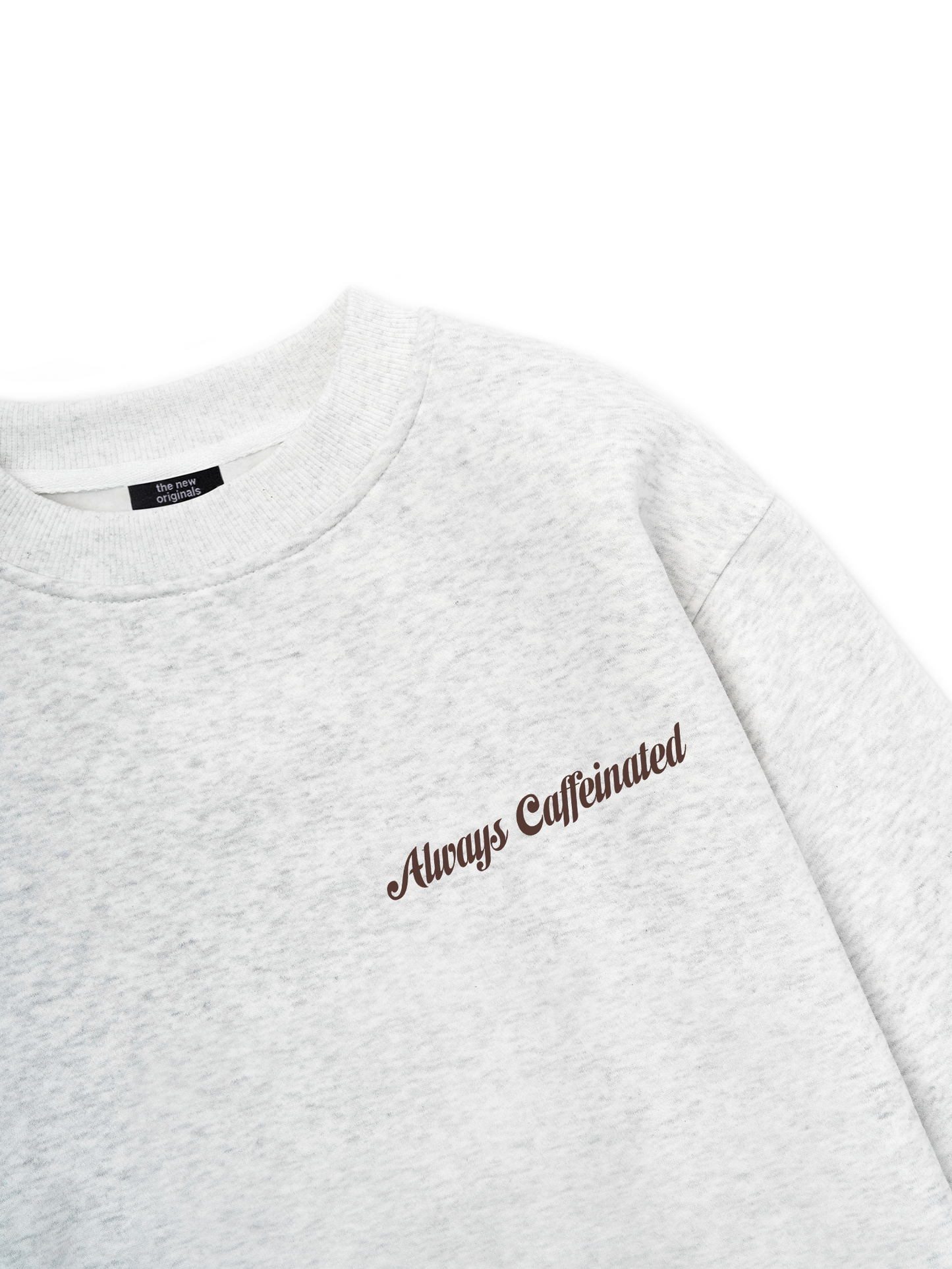Always Caffeinated Sweater