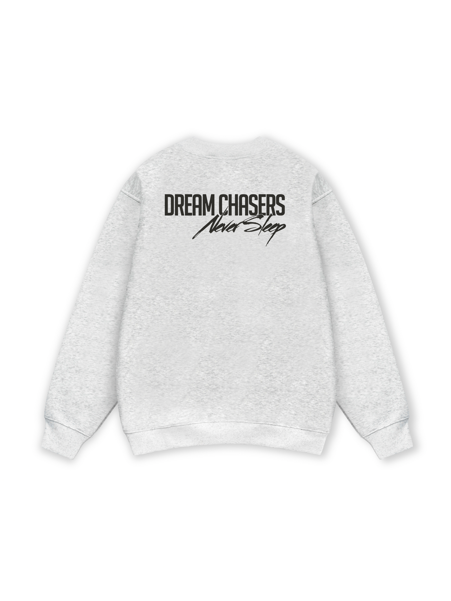 Dream Chasers Never Sleep Sweater