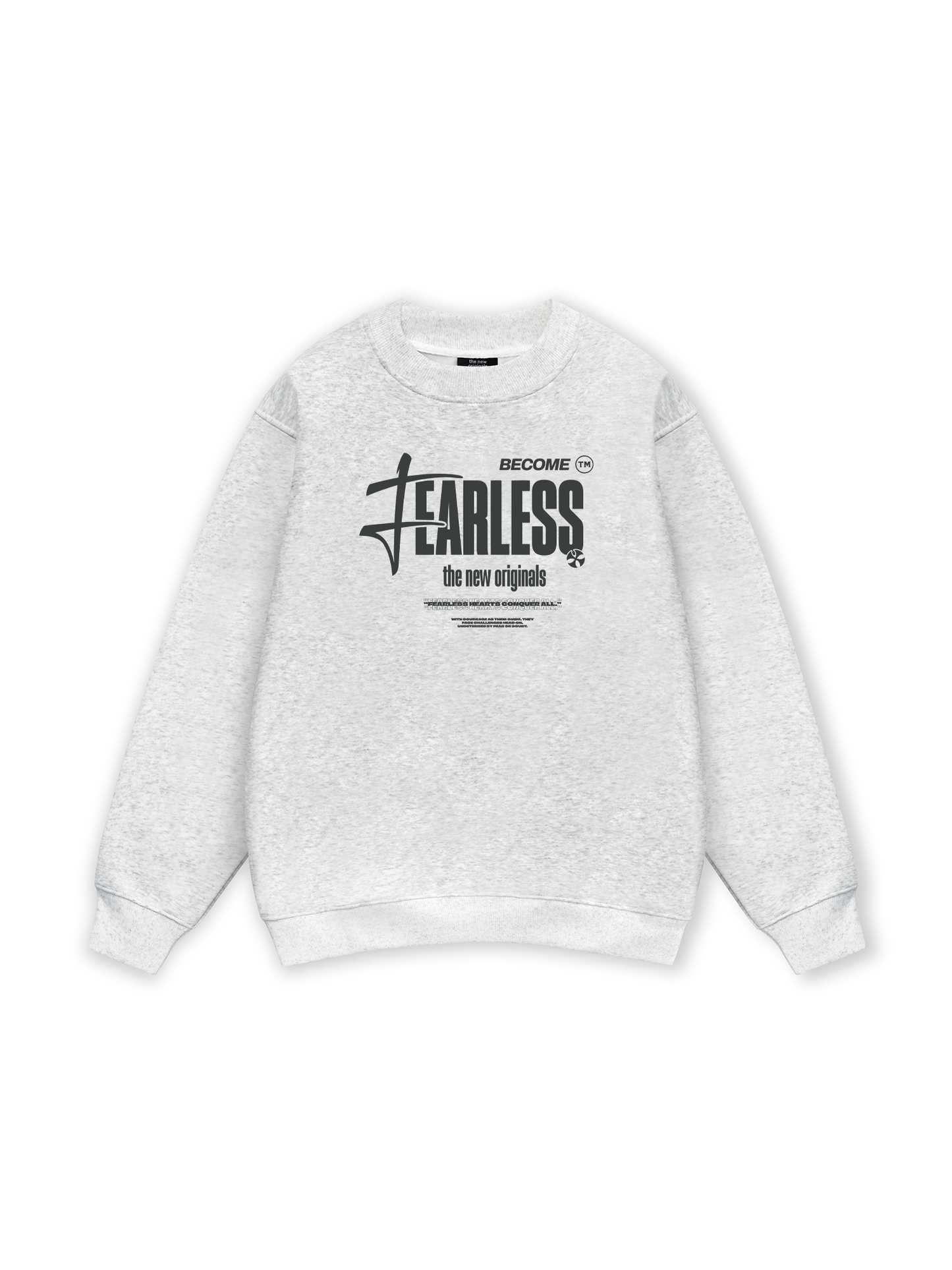 Be Bold Become Fearless Sweater