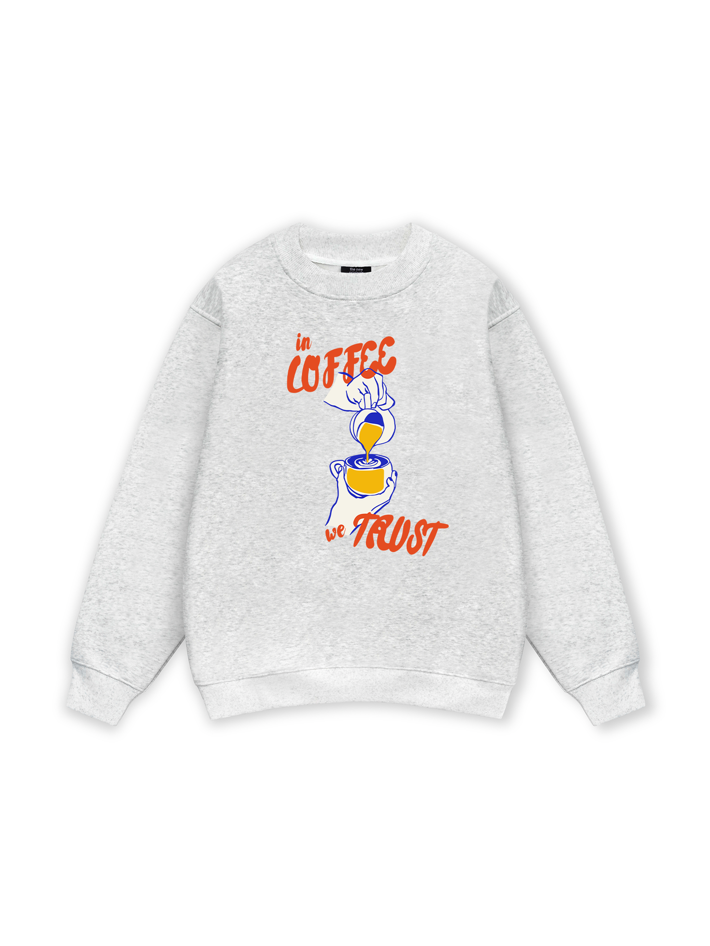 In Coffee We Trust Sweater