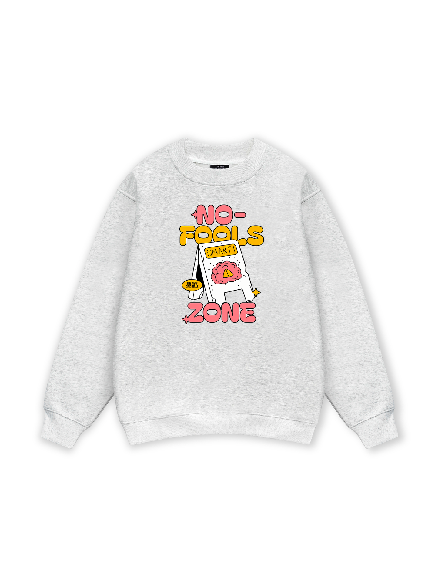 Be Bold No Fools Zone Sweater