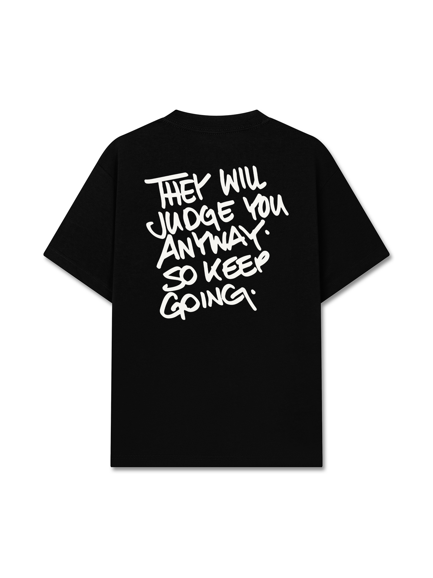 Áo Thun Relaxed Fit They Will Judge You