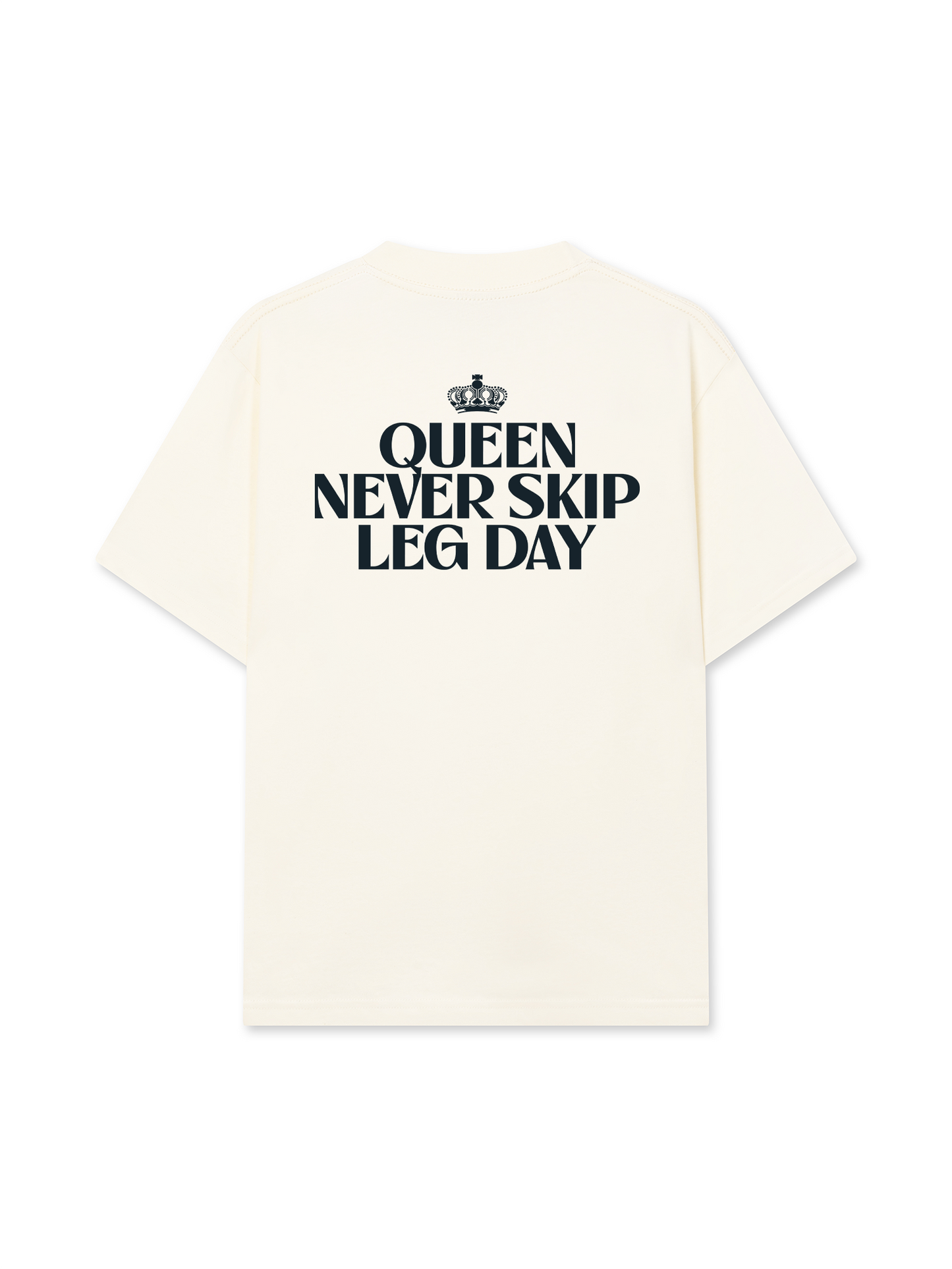 Áo Thun Relaxed Fit Queen Never Skip Leg Day