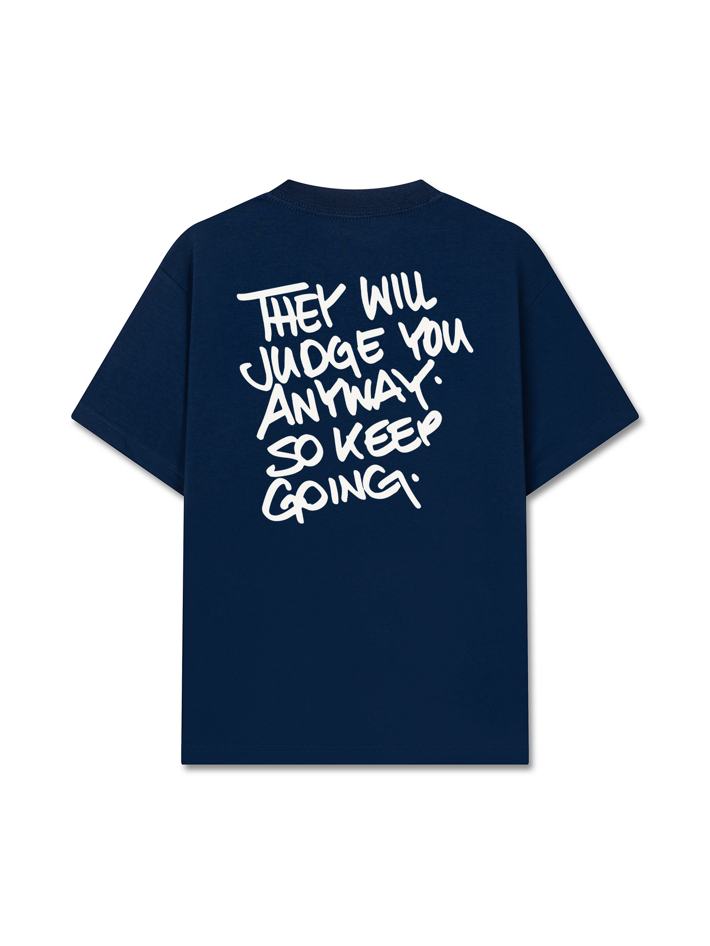 Áo Thun Relaxed Fit They Will Judge You