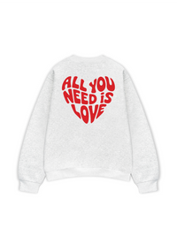 Áo Sweater Nỉ Hai Da All You Need Is Love