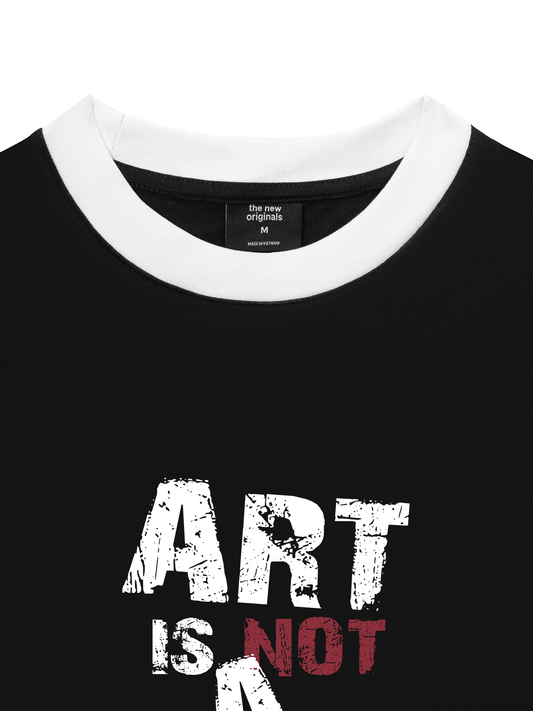 Áo Thun Ringer Relaxed Fit Be Bold Art Is Not A Crime
