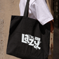 Túi Tote Bag NotLazy
