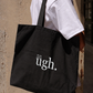 Túi Tote Ugh