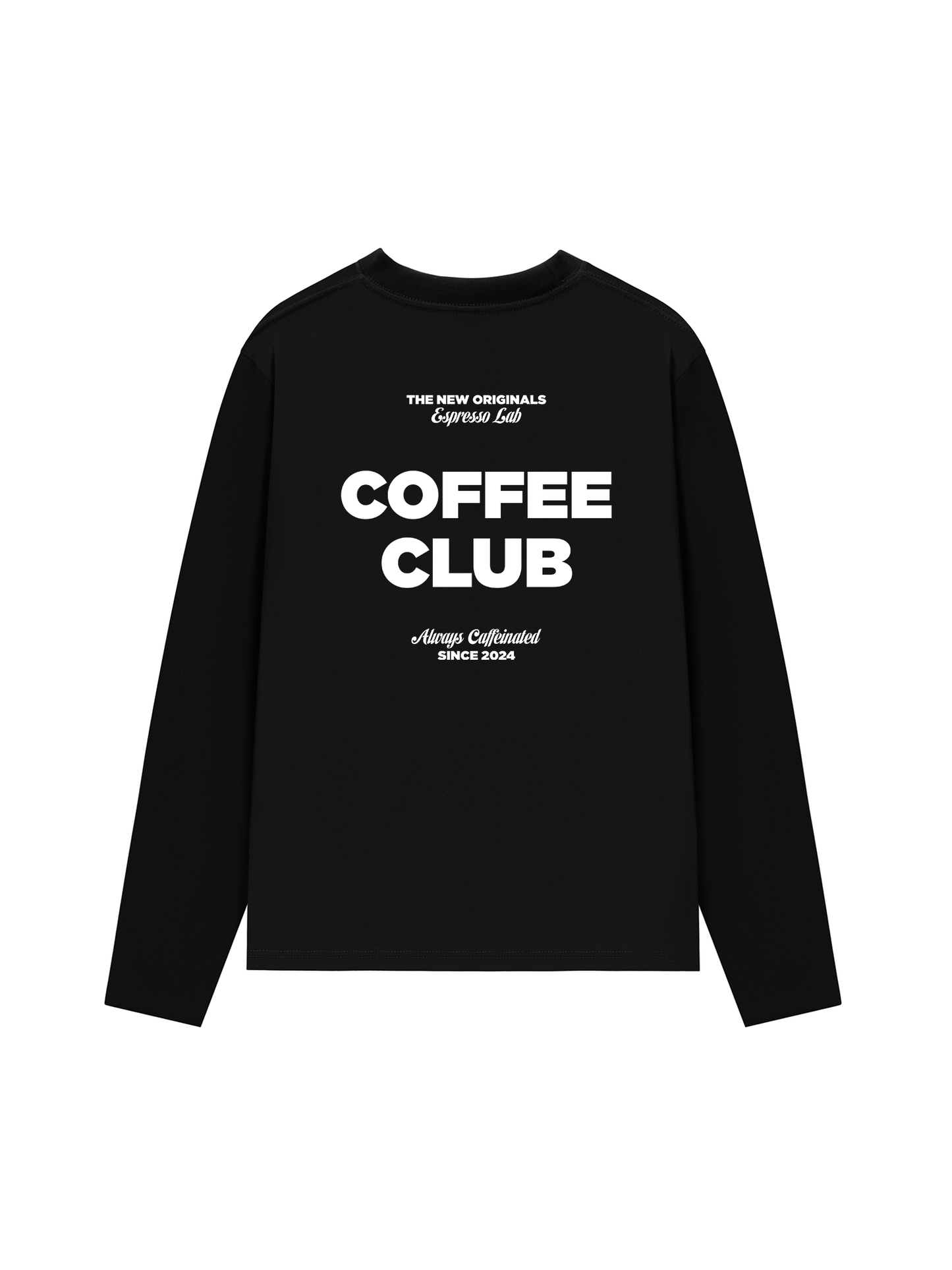 Áo Thun Dài Tay  Always Caffeinated