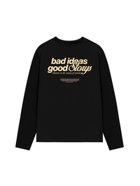Áo Thun Dài Tay Bad Ideas Good Storys