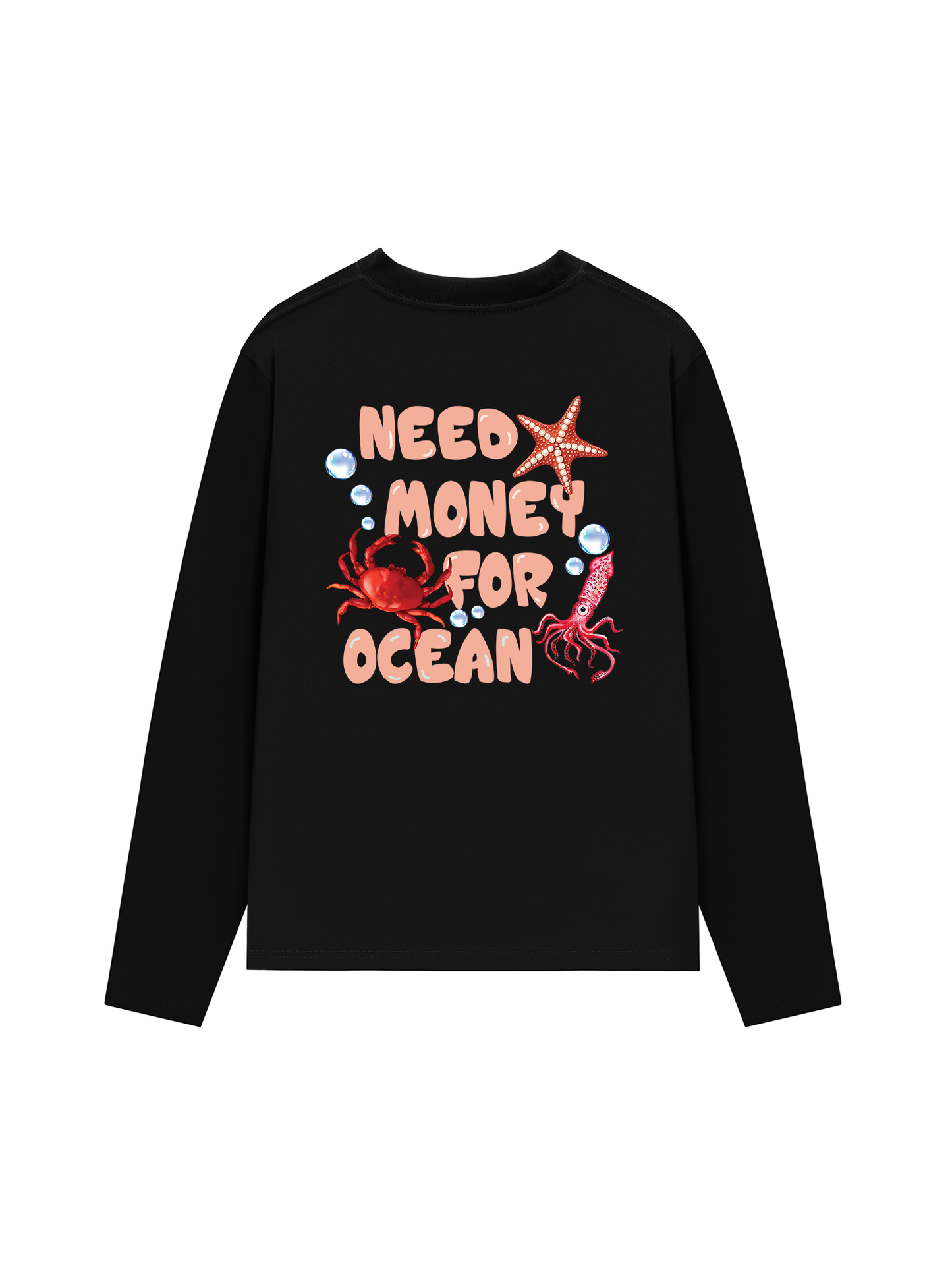 Áo Thun Dài Tay Need Money For Ocean