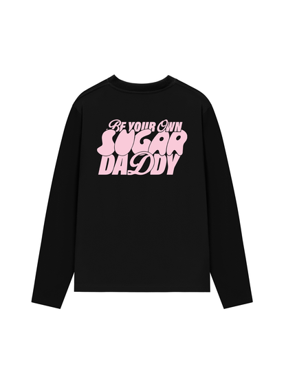 Áo Thun Dài Tay Your Own Sugar Daddy