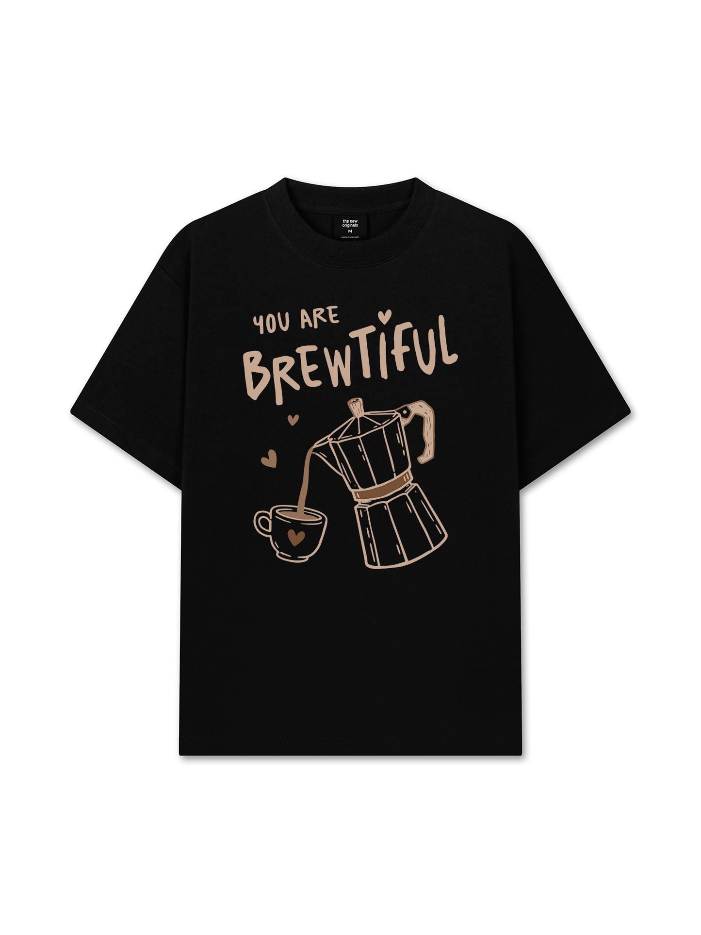 Áo Thun Relaxed Fit Coffee You Are So Brewtiful