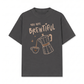 Áo Thun Relaxed Fit Coffee You Are So Brewtiful