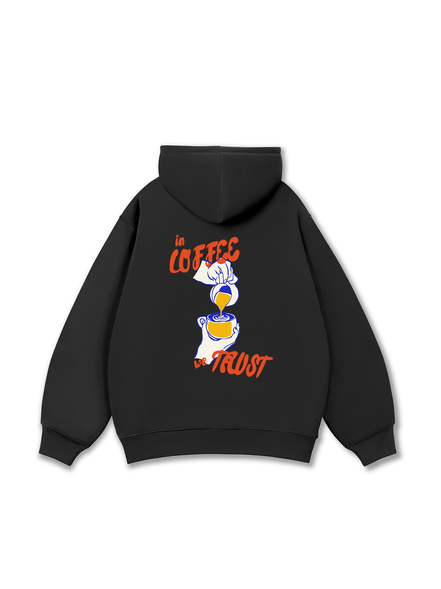 In Coffee We Trust Hoodie