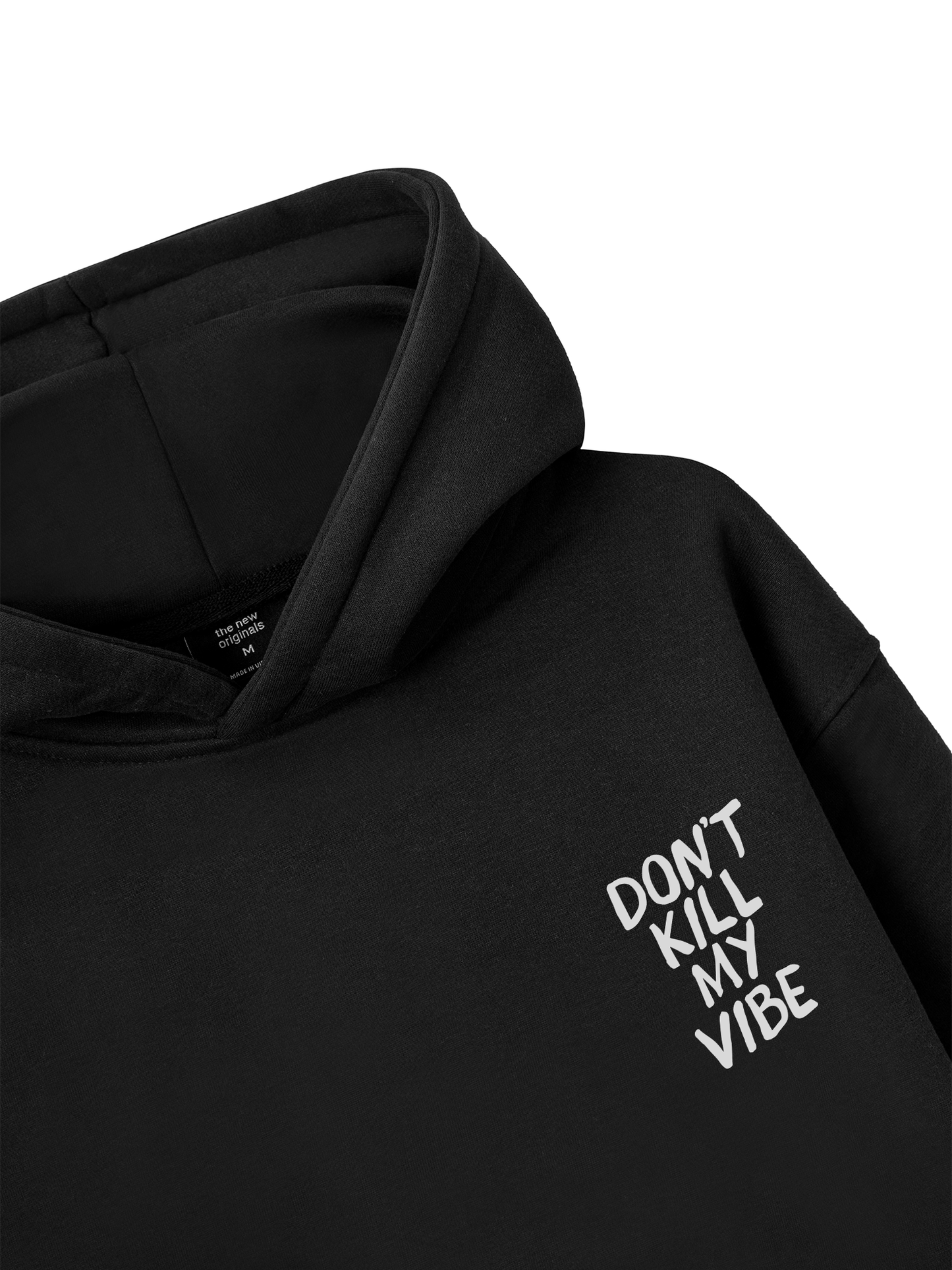 Don_t Kill My Vibe Hoodie