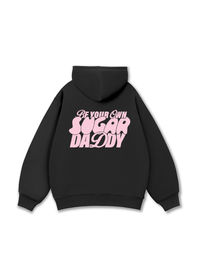 Your Own Sugar Daddy Hoodie