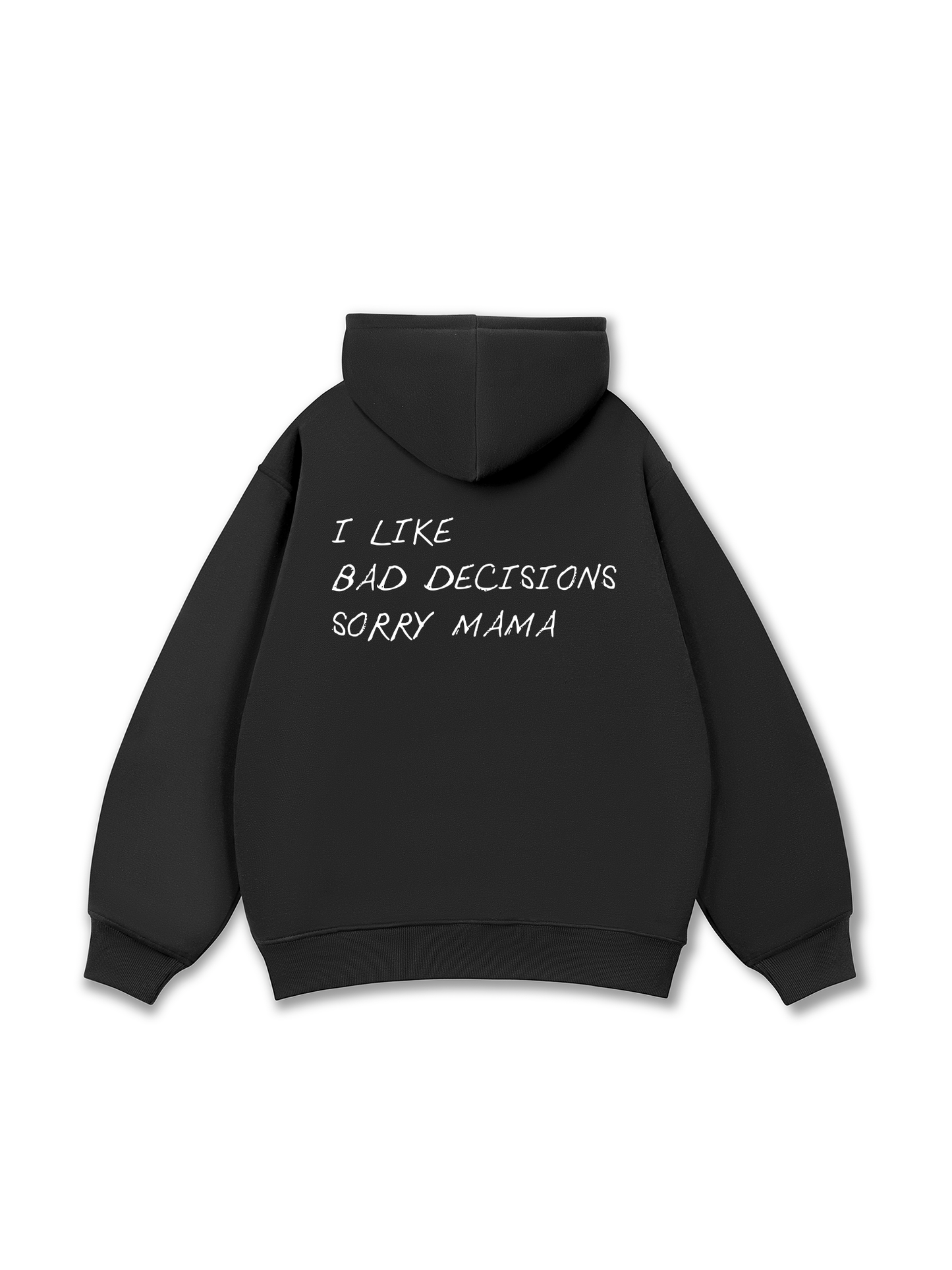 Sorry Mama Hoodie