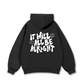 It Will All Be Alright Hoodie
