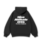 Life Vibe Nice Attitude Hoodie