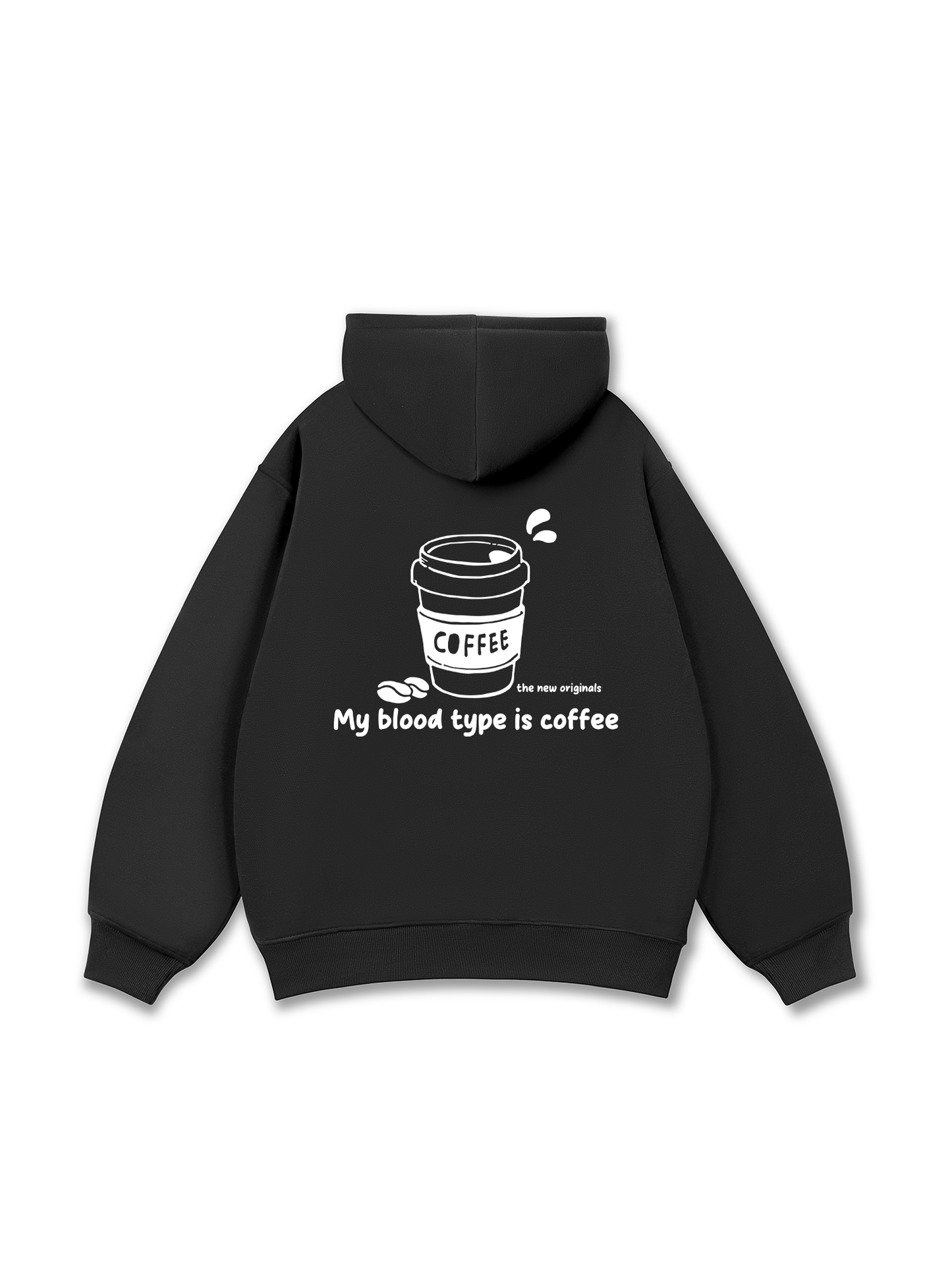 My Blood Type Is Coffee Hoodie