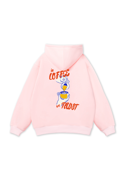 In Coffee We Trust Hoodie