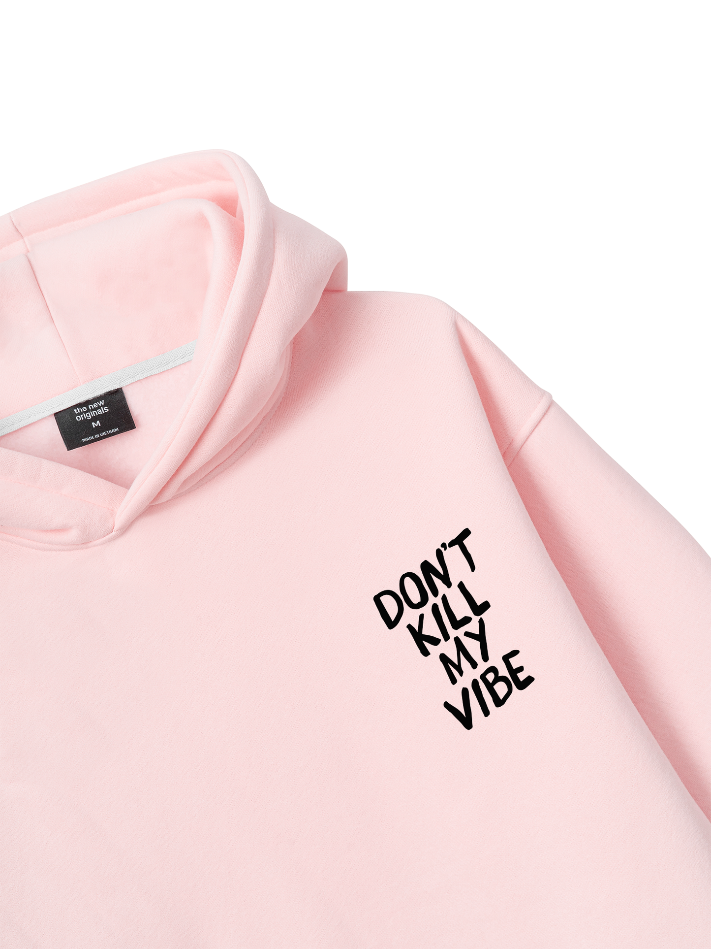 Don_t Kill My Vibe Hoodie