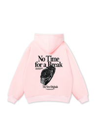 No Time For A Break Hoodie