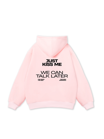Life Vibe Just Kiss Me Hoodie