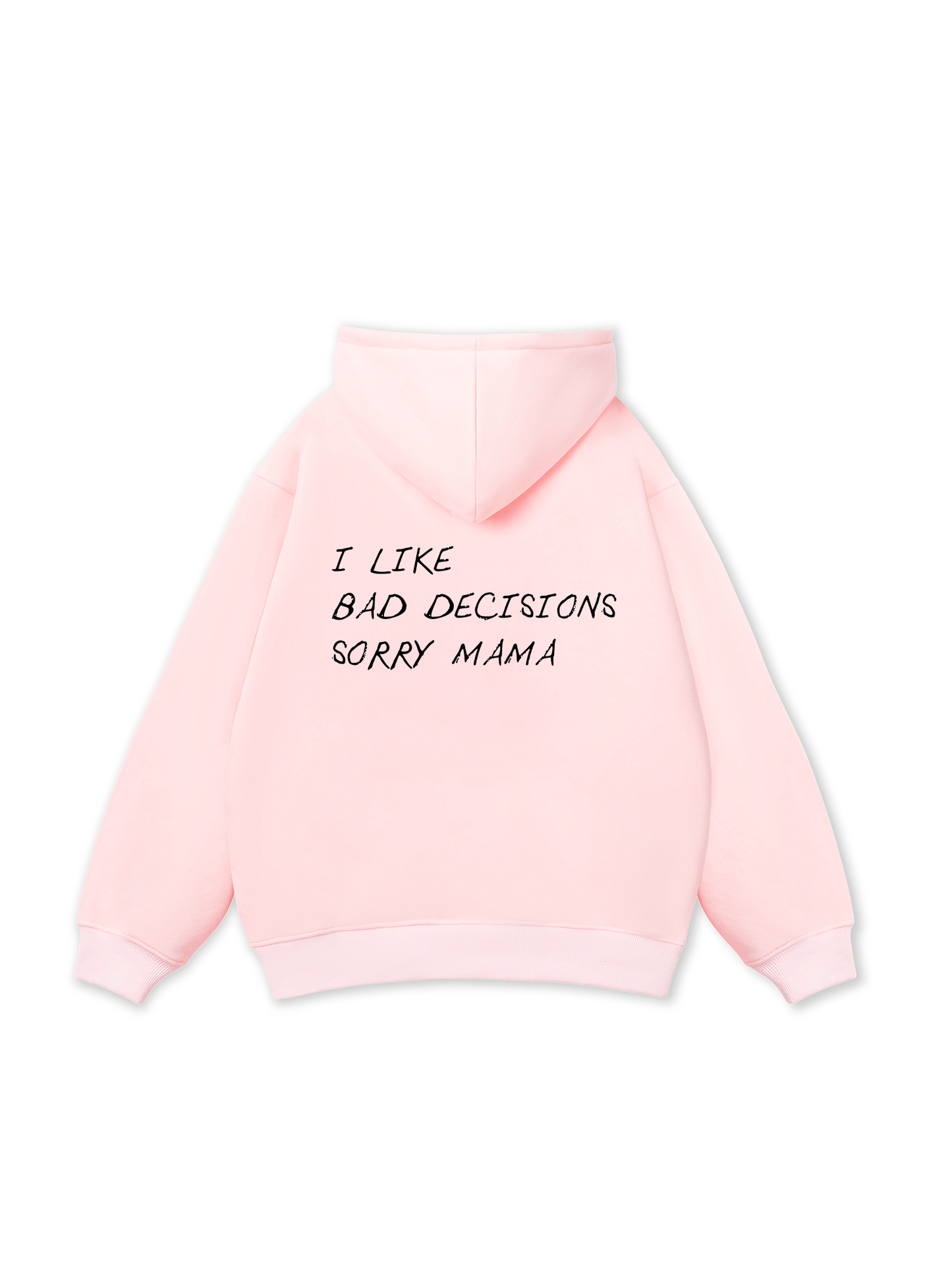 Sorry Mama Hoodie
