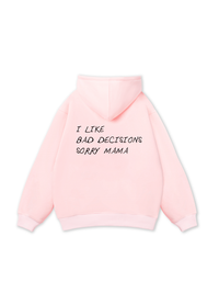Sorry Mama Hoodie