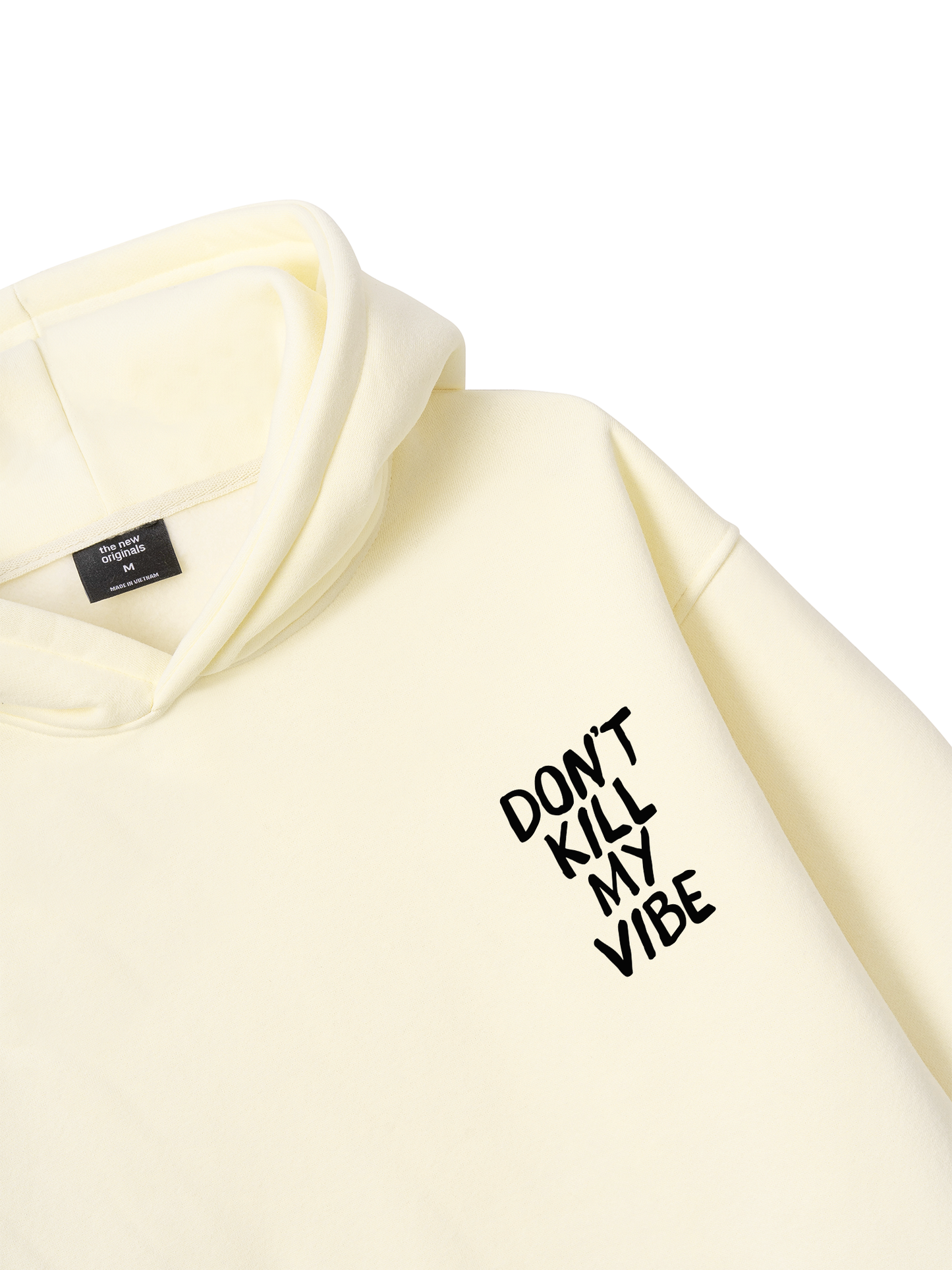 Don_t Kill My Vibe Hoodie