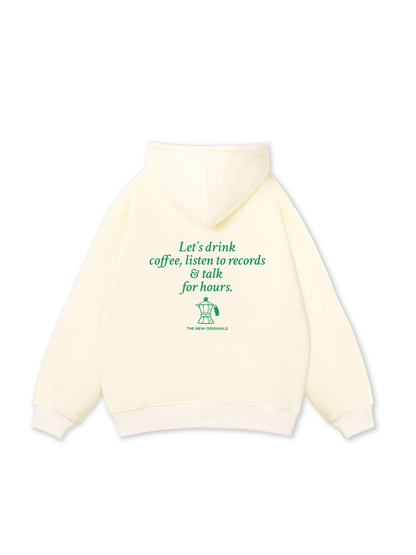 Let_s Drink Coffee Hoodie