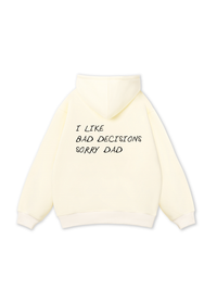 Sorry Dad Hoodie