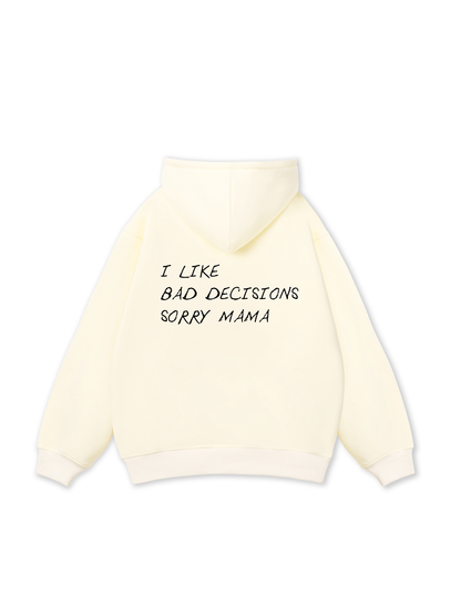 Sorry Mama Hoodie