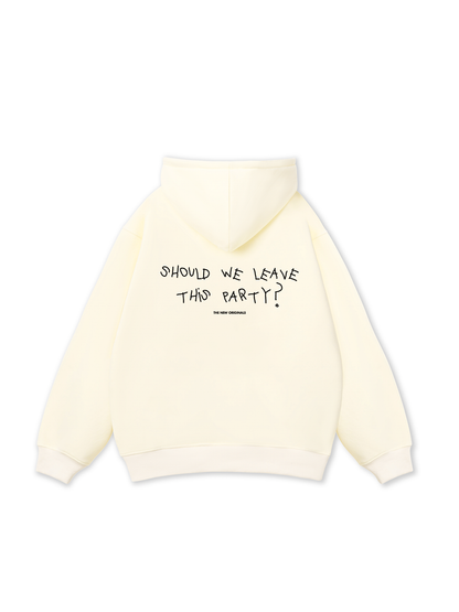 Leave The Party Hoodie