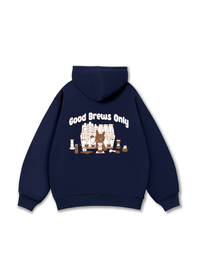 Good Brews Only Hoodie