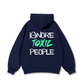 Ignore Toxic People Hoodie