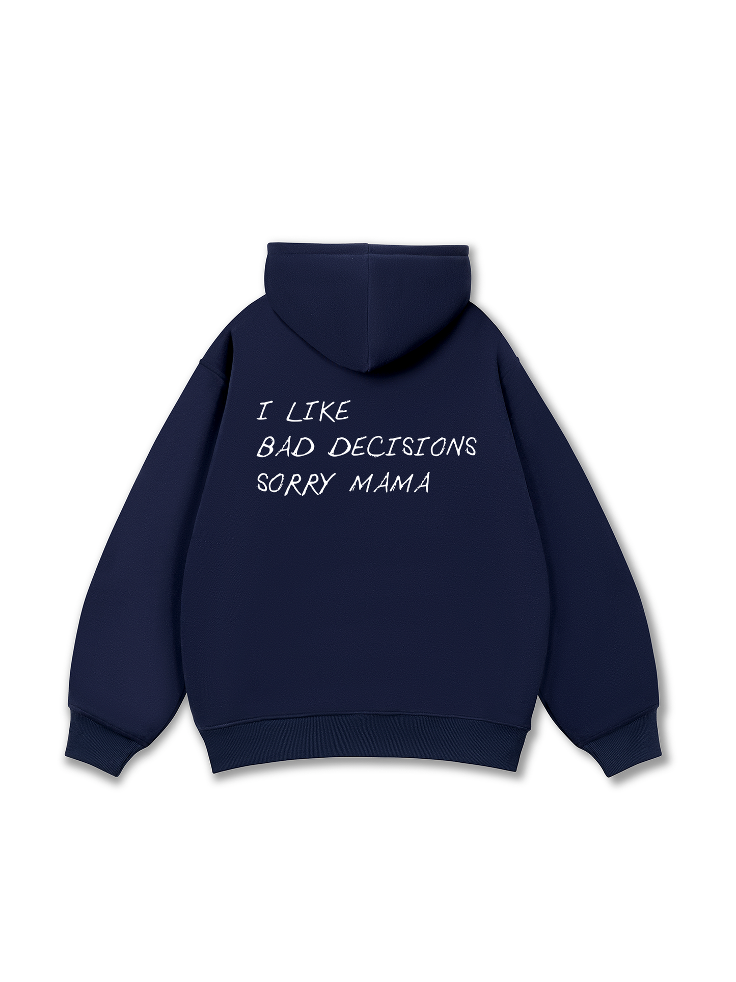 Sorry Mama Hoodie