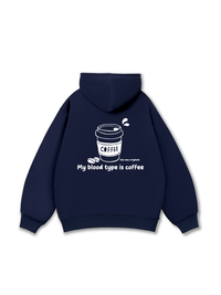 My Blood Type Is Coffee Hoodie