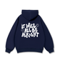 It Will All Be Alright Hoodie