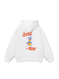 In Coffee We Trust Hoodie
